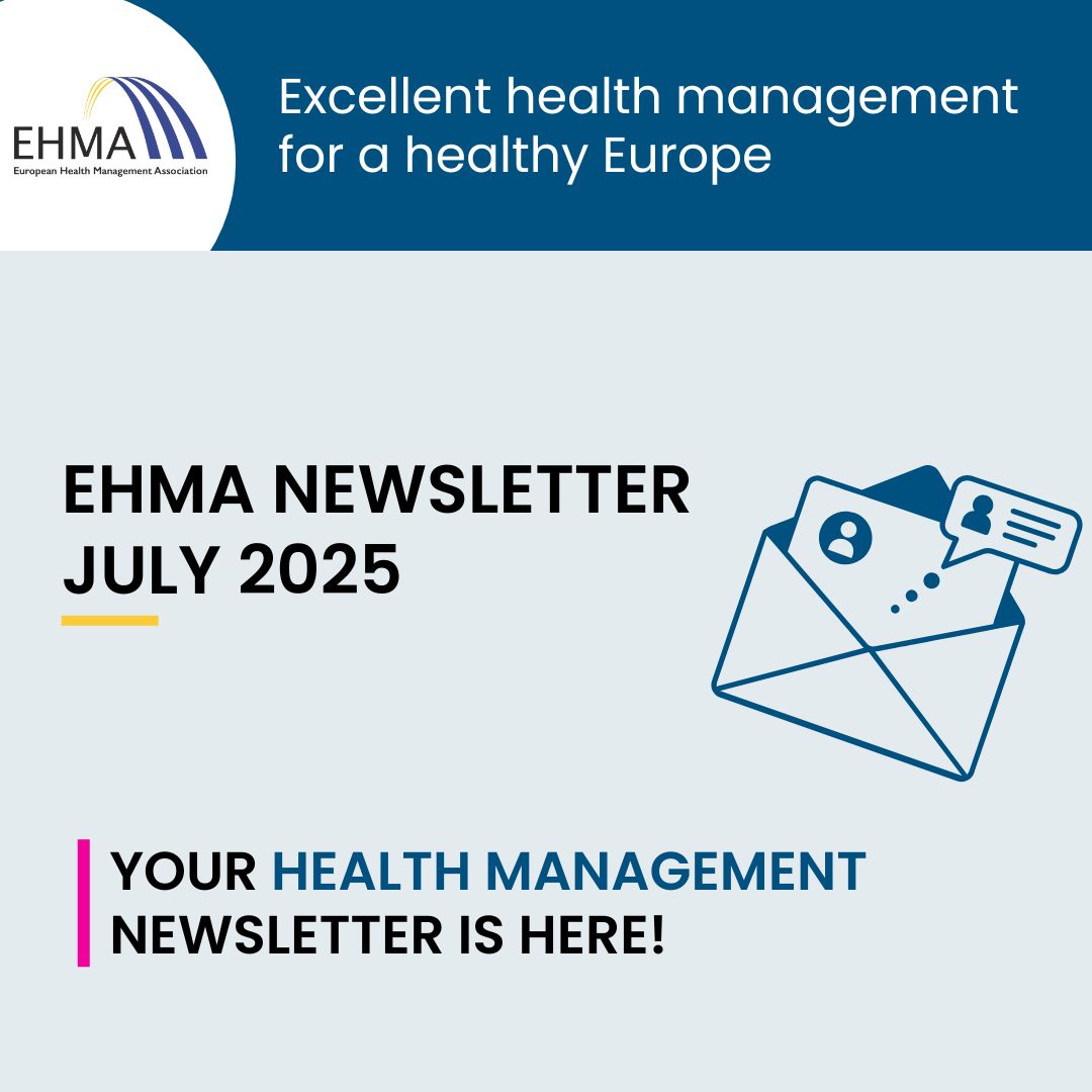 📬Read EHMA's July Newsletter!

This month marks a major milestone for EHMA with the announcement of the CARE Summit – Collaborative Action for Reframing Europe’s Health, taking place in December in Brussels, supported by the EU4Health Programme. This high-level event will gather