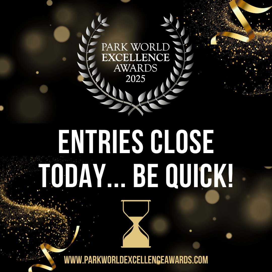 ParkWorldMag's tweet image. Entries for the Park World Excellence Awards 2025 close today!

Hurry… Time is slipping away! Enter now before it's too late! lnkd.in/guqiXumb ⏰ 

#ParkWorldExcellenceAwards2025 #ParkWorld #Enter #Awards