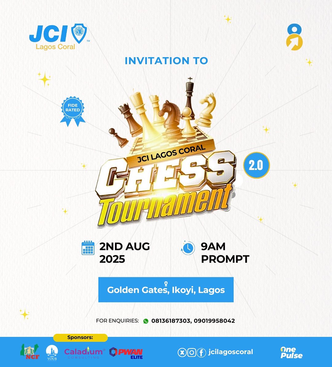 jcilagoscoral's tweet image. ♟️ Battle of Brilliance 2.0!
JCI Lagos Coral Chess Tournament returns this August!
🗓️ Aug 2, 2025
🕘 9:00 AM
📍 Golden Gate, Ikoyi
FIDE-rated. Young minds. Big moves.
📞 08136187303 | 09019958042
#jcilagoscoral #chessforkids #jcinigeria #lagoschess #youthdevelopment