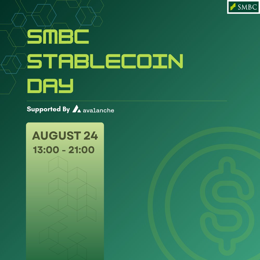 📢【WebX サイドイベント】 Avalanche × SMBC 共同開催 「SMBC Stablecoin Day: Supported by  Avalanche」 📅 日時：8月24日（日）13:00〜 🏦 SMBC・Ava Labs・業界関係者によるステーブルコイン最新動向セッション  🤝ネットワーキングエリアもご用意 登録は下の投稿で👇