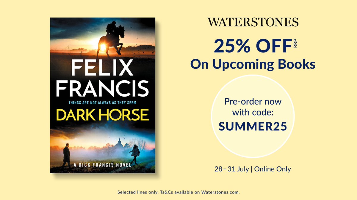 Sophie Ransom (@soph_ransompr) on Twitter photo Anyone looking for a good read at a great price for Sept? If you pre-order online today from <a href="/Waterstones/">Waterstones</a> online using the code SUMMER25 #DarkHorse by <a href="/felix__francis/">Felix Francis</a> is 25% off! Published by <a href="/ZaffreBooks/">Zaffre Books</a> on 25 September! Anyone looking for a good read at a great price for Sept? If you pre-order online today from <a href="/Waterstones/">Waterstones</a> online using the code SUMMER25 #DarkHorse by <a href="/felix__francis/">Felix Francis</a> is 25% off! Published by <a href="/ZaffreBooks/">Zaffre Books</a> on 25 September!