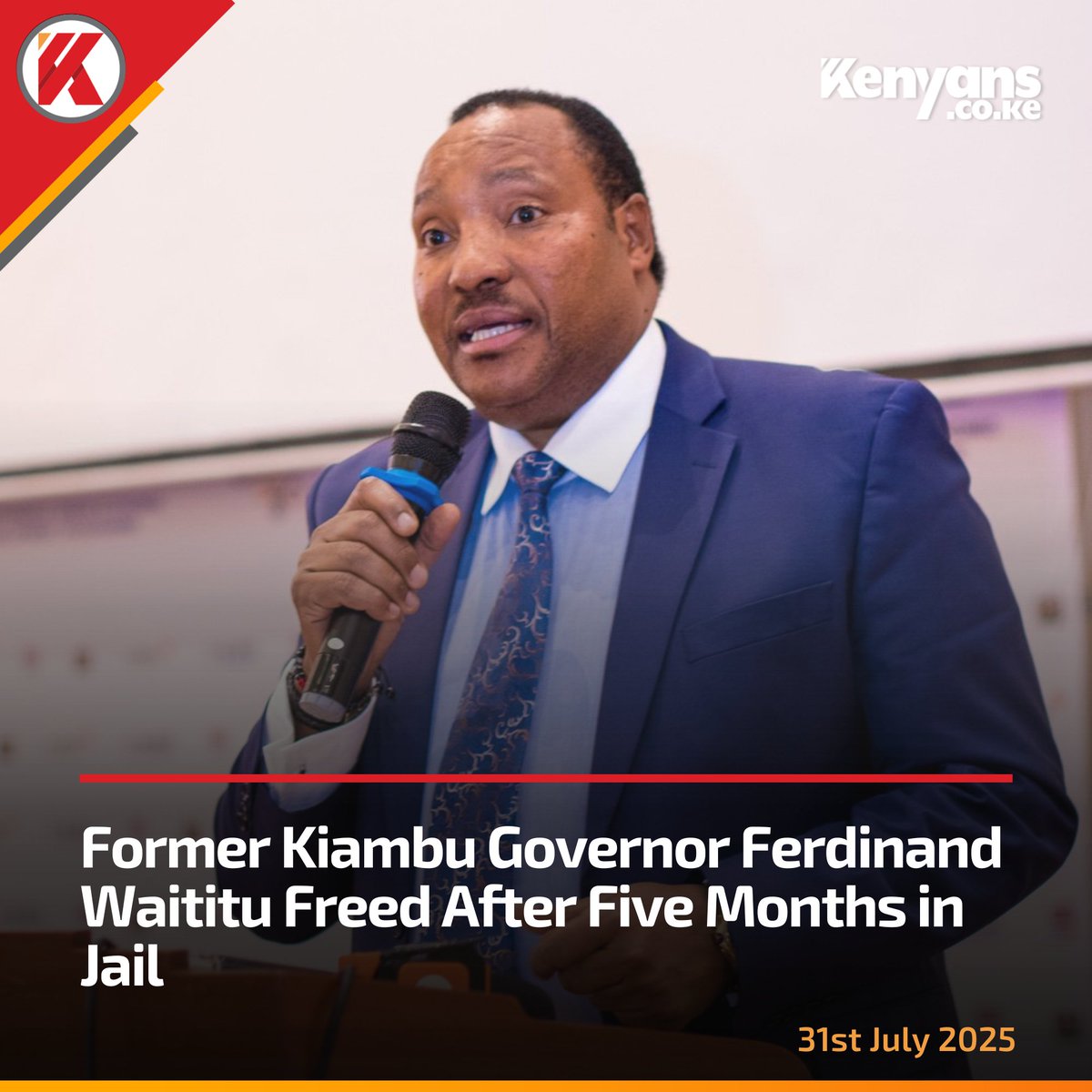 Former Kiambu Governor Ferdinand Waititu freed after five months in jail