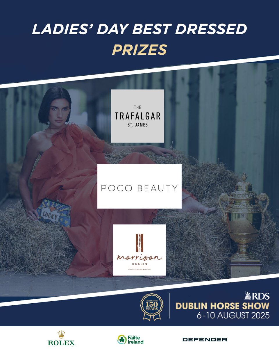 Register now for the RDS Dublin Horse Show Best Dressed competition on Thursday, 7 August!

With an incredible €10,000 as top prize, sponsored by Poretti and amazing runner-up prizes, you don’t want to miss it.

• Best Dressed Runner Up: 2 nights B&amp;B Morrison Hotel + 2 nights