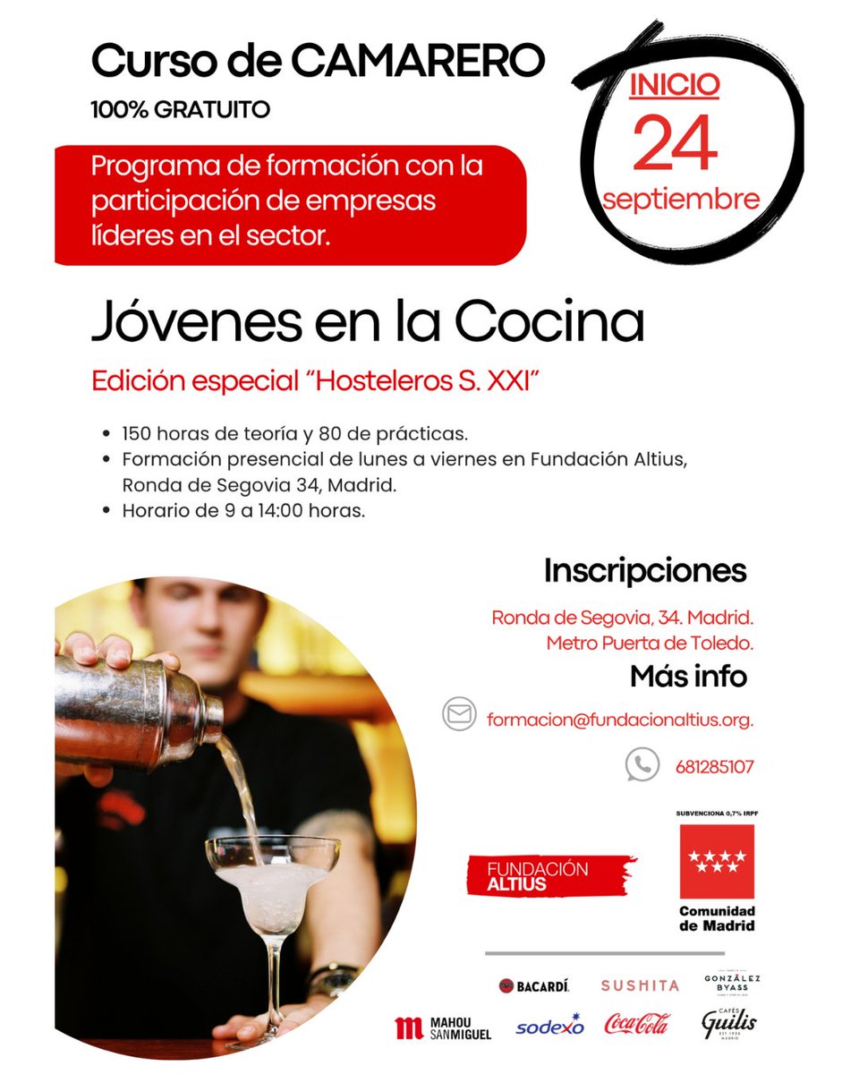 Tienes entre 18 y 40 años y quieres formarte como CAMARERO? Inscríbete GRATIS en el curso #Jovenesenlacocina

📅 Empieza: 24 SEPT
🕘 L-V | 9 a 14h
📍 Fundación Altius – Madrid
📩 formacion@fundacionaltius.org | 📱 681285107

Con el apoyo de grandes marcas del sector.