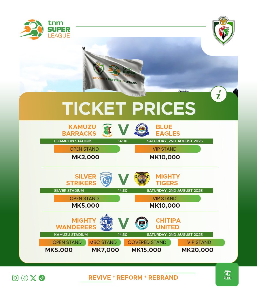 ⚽🔥 As the TNM Super League first round nears its end, don’t miss this Saturday’s action! Check out the ticket prices and cheer your team to victory!!
#ipemelere 
#TNMSuperLeague 
#malawitopflightleague
