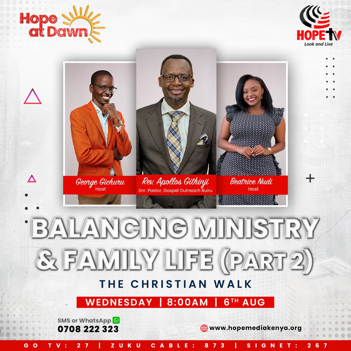 HopeTV_KE's tweet photo. Tomorrow on #HopeAtDawn #TheChristianWalk, Rev. Apollos Githinji Talks about balancing ministry and family life.
#LookAndLive https://t.co/Nu6VZEDdwI