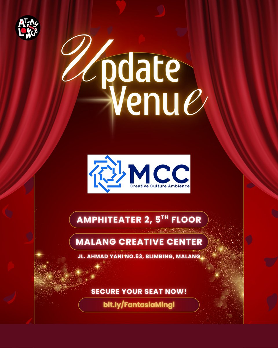 🍷𝓕𝓪𝓷𝓽𝓪𝓼𝓲𝓪: 𝓛𝓸𝓼𝓽 𝓲𝓷 𝓜𝓲𝓷𝓰𝓲'𝓼 𝓕𝓪𝓷𝓽𝓪𝓼𝔂🍷

📢Venue update!📢

Hi Malang Tinys!
We’re happy to announce our event will be held at Malang Creative Center (MCC) Amphitheater 2, 5th Floor!🤩

Secure your seat now! bit.ly/FantasiaMingi 😎