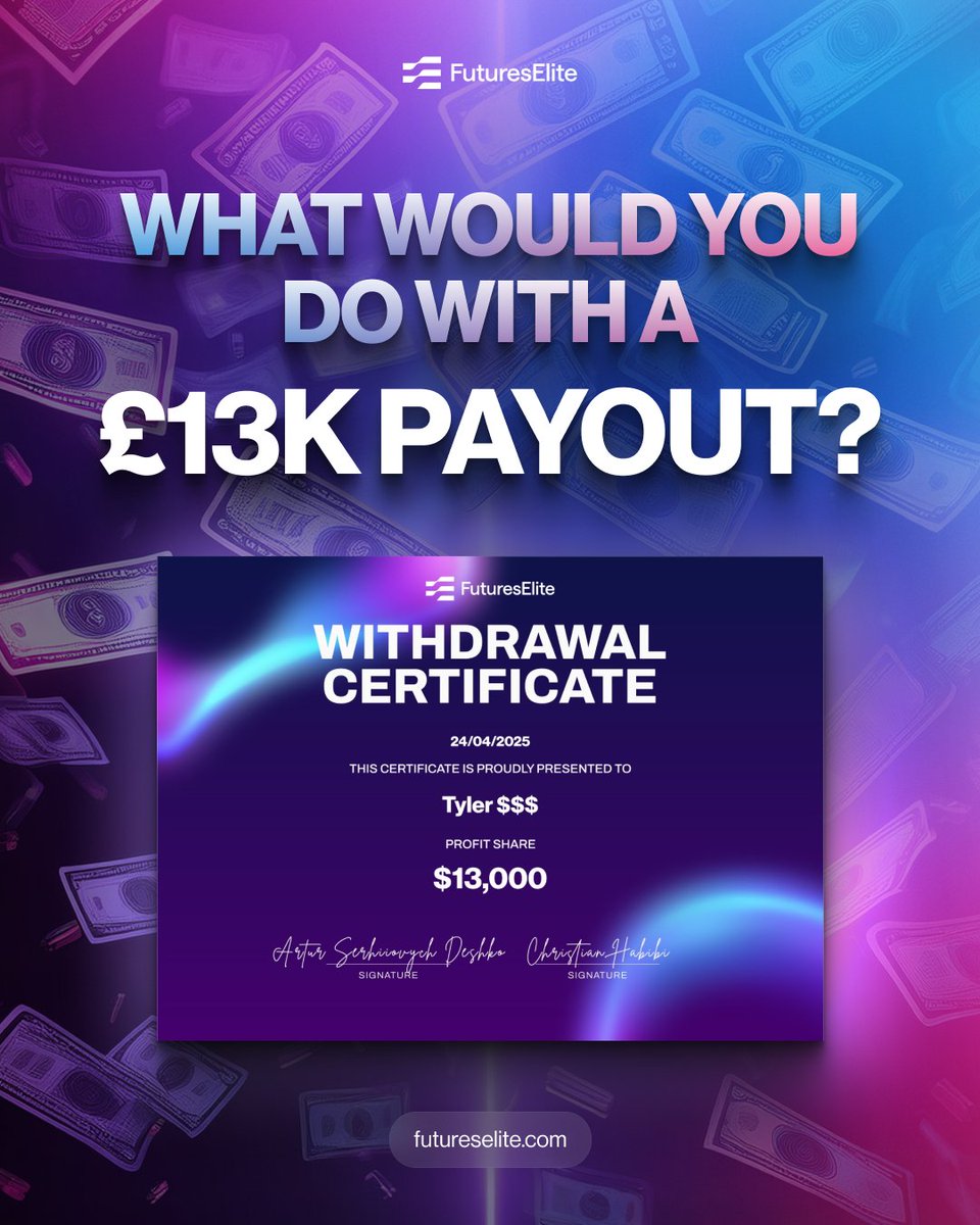 £13,000 payout.
Real certificate. Real trader.

What would you do with it?