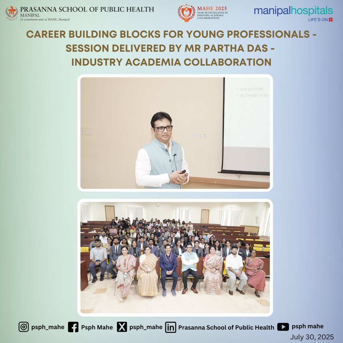 Mr Partha Das, Chief People Officer at Manipal Hospitals, Bengaluru, delivered an insightful session titled "Career Building Blocks for Young Professionals"

#AcademiaIndusrtry #Synergy #PSPH