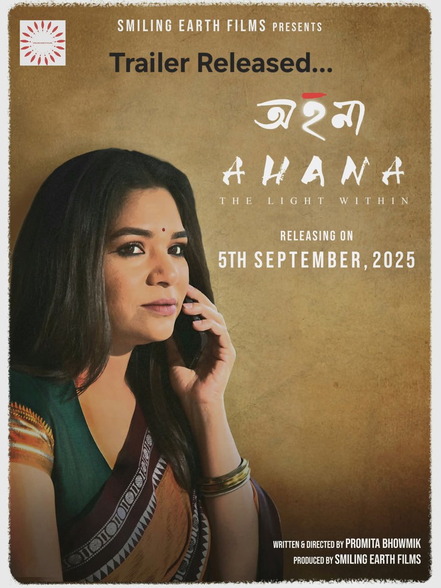 WB_BoxOffice's tweet photo. SUDIPTA CHAKRABORTY: ‘অহনা’ TRAILER OUT NOW... Director #PromitaBhowmik unveils theatrical trailer of #Ahana: #TheLightWithin... stars #SudiptaChakraborty and #JoySengupta.
🔗: https://t.co/lMUtc7EeGF
Produced and presented by #SmilingEarthFilms... in *cinemas* 5 Sept 2025. https://t.co/72PWCIkKnT