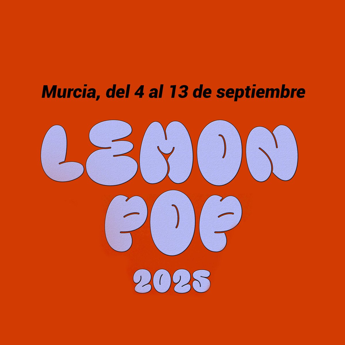 Cucú. Volvemos. del 4 al 13 de septiembre: LemonPop Festival 2025

Mañana, cartel completo! <a href="/AytoMurcia/">Ayuntamiento de Murcia</a> <a href="/CulturaMurcia/">Cultura de Murcia</a>  <a href="/Silbato_Murcia/">Silbato Producciones</a>