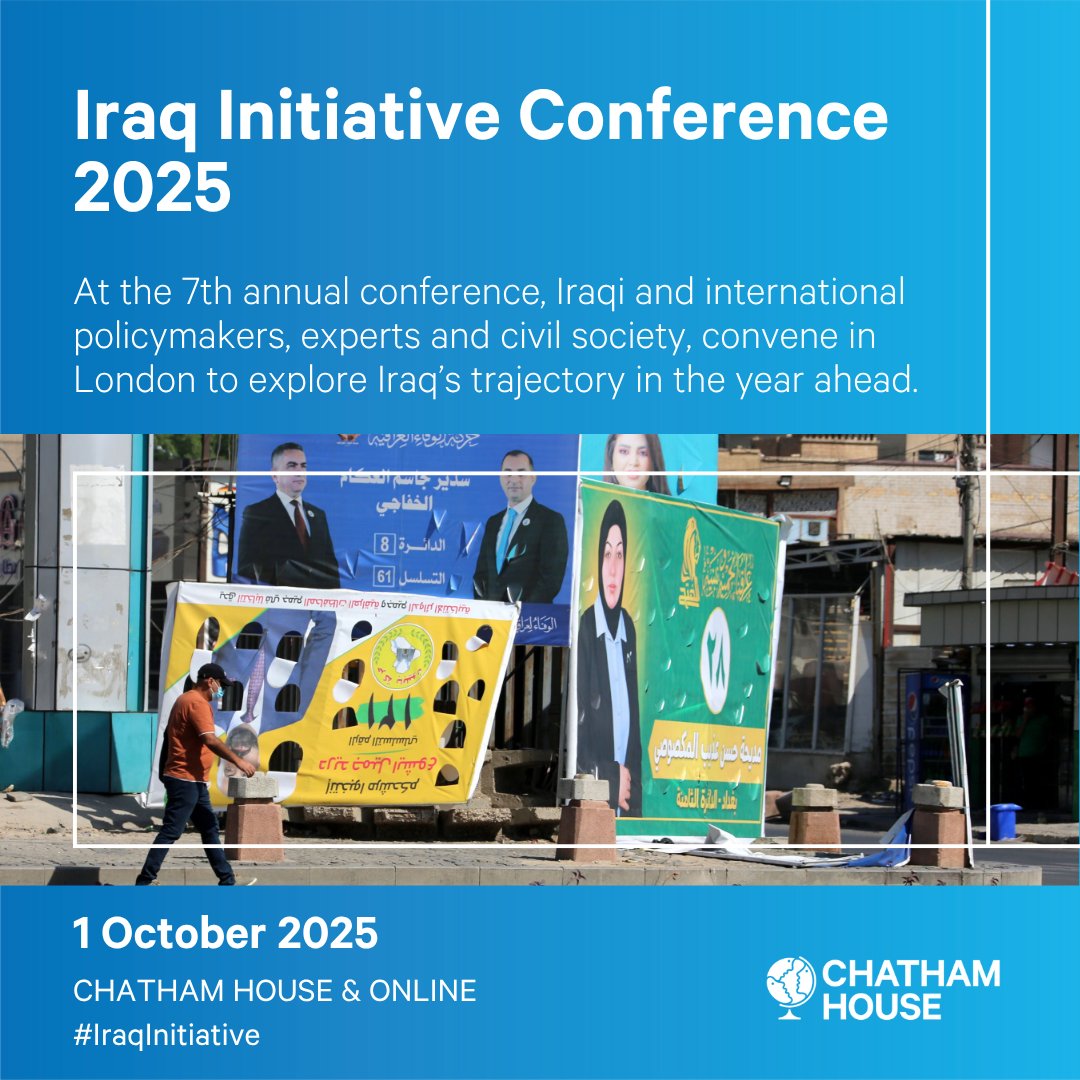 Chatham House MENA (@ch_menap) on Twitter photo 🚨 Register your interest for the 2025 #IraqInitiative Conference!
Join us on 1 October <a href="/ChathamHouse/">Chatham House</a> & online to examine #Iraq’s trajectory in the year ahead.
Follow the link for more information on speakers, the agenda and registration ⬇️
chathamhouse.org/events/all/res… 🚨 Register your interest for the 2025 #IraqInitiative Conference!
Join us on 1 October <a href="/ChathamHouse/">Chatham House</a> & online to examine #Iraq’s trajectory in the year ahead.
Follow the link for more information on speakers, the agenda and registration ⬇️
chathamhouse.org/events/all/res…