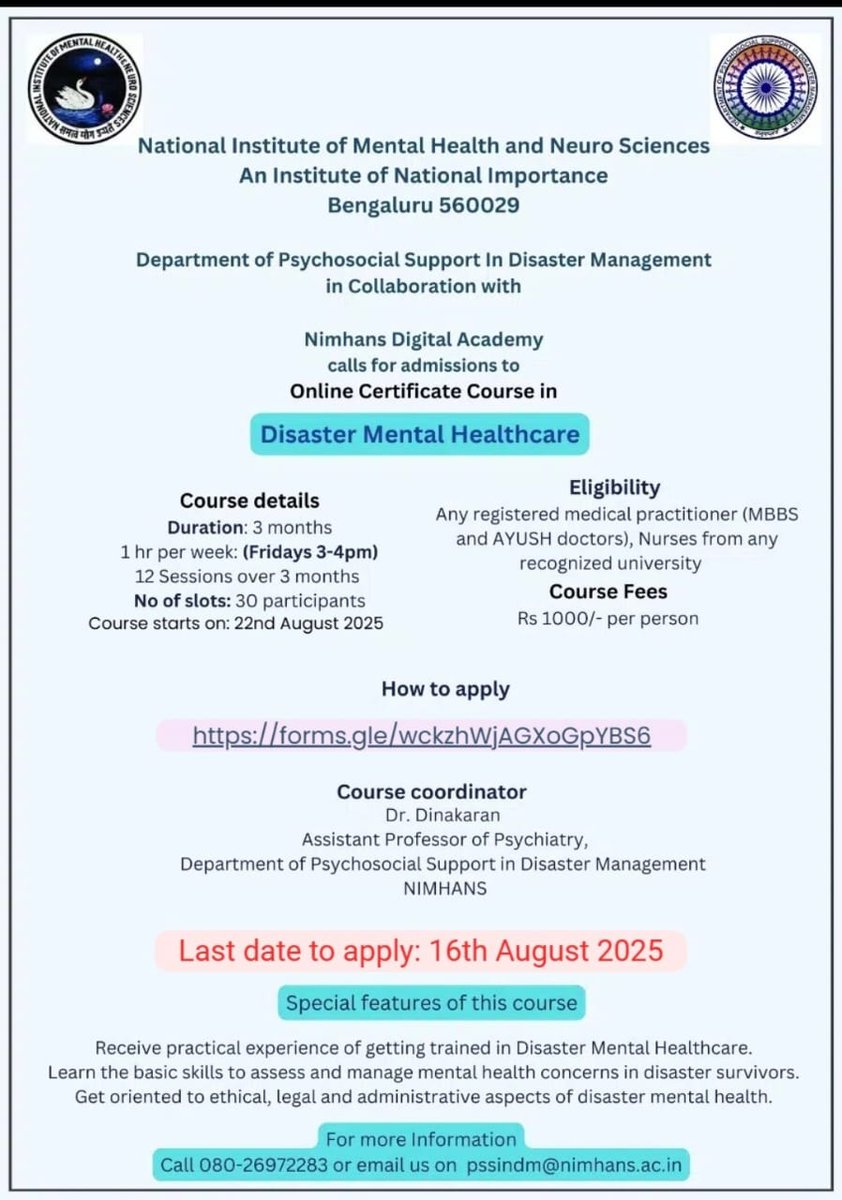 NIMHANS_BLR's tweet photo. Enroll now in NIMHANS’ Online Certificate Course in Disaster Mental Healthcare. Duration: 3 months (1 hr/week). Starts August 22, 2025. Only ₹1000. For doctors and nurses. Apply before August 16. Limited to 30 participants. 
Link:- https://t.co/MufsyWBoYo
#nimhans
@dinasmc26 https://t.co/IMWhNzH7yh