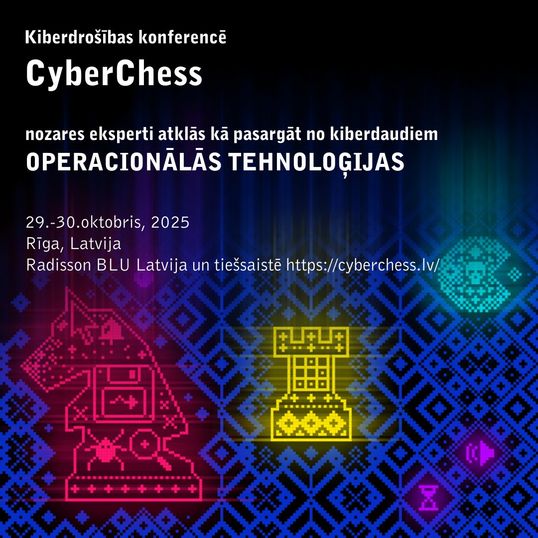 certlv's tweet image. 🌐Kiberdraudi arvien vairāk skar rūpnieciskās sistēmas, energotīklus un KI, tādēļ #CyberChess īpaša uzmanība tiks pievērsta operacionālo tehnoloģiju (OT) drošībai.
💡Uzbrukumi kļūst aizvien izsmalcinātāki, tādai  jākļūst arī aizsardzībai.
👉cyberchess.lv 29.-30. okt