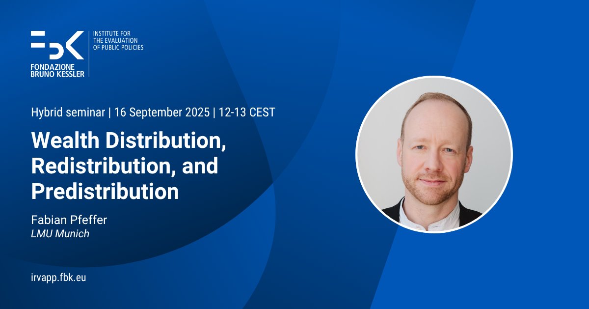 FBK-IRVAPP (@fbkirvapp) on Twitter photo 🏖️ Before taking a break from our seminars in August, we are pleased to announce our first seminar to kick-start the academic year in September!
'Wealth Distribution, Redistribution, and Predistribution' with <a href="/FabianPfeffer/">Fabian Pfeffer (Archived)</a> from <a href="/LMU_Muenchen/">Universität München</a>
ℹ️: irvapp.fbk.eu/it/events/deta… 🏖️ Before taking a break from our seminars in August, we are pleased to announce our first seminar to kick-start the academic year in September!
'Wealth Distribution, Redistribution, and Predistribution' with <a href="/FabianPfeffer/">Fabian Pfeffer (Archived)</a> from <a href="/LMU_Muenchen/">Universität München</a>
ℹ️: irvapp.fbk.eu/it/events/deta…