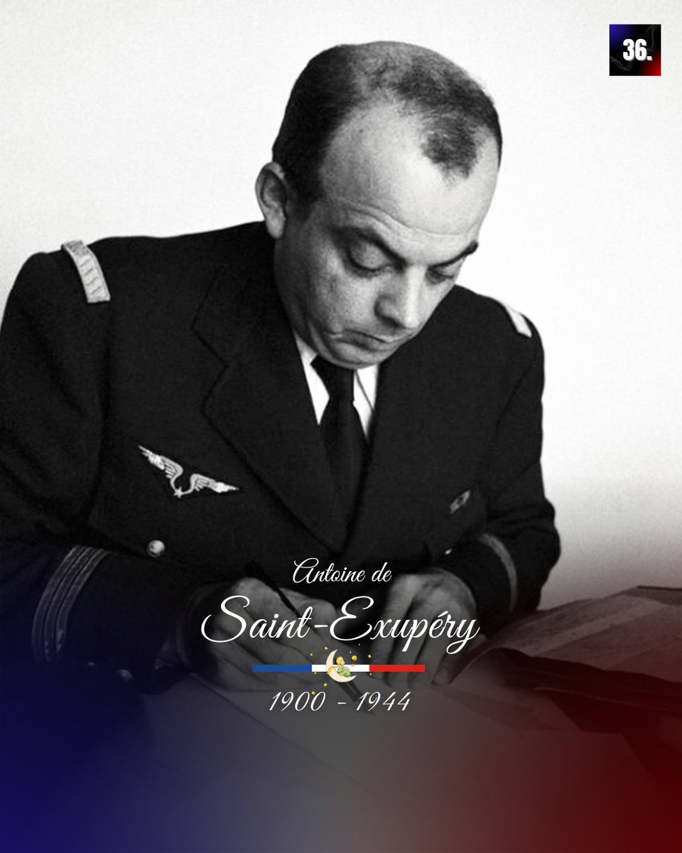 36_qdo's tweet photo. Hommage à Antoine de Saint-Exupéry, aviateur et écrivain, décédé le 31 juillet 1944.

🌜 Son conte, "Le Petit Prince", écrit à New York pendant la Seconde Guerre mondiale est publié en 1943 aux États-Unis, puis en France en 1946, à titre posthume.

© Archives https://t.co/kCDwT3zTTS