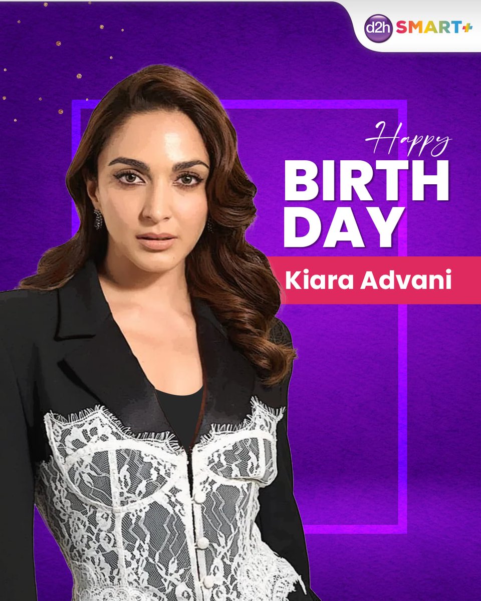 Happy Birthday to the ever-gorgeous Kiara Advani!

From stealing scenes to stealing hearts — here's to more blockbusters, style moments, and unstoppable energy!

#d2h #DirectToHeart #d2hSmart+ #HappyBirthday #HappyBirthdayKiaraAdvani #KiaraAdvani #BirthdayVibes #BollywoodStar