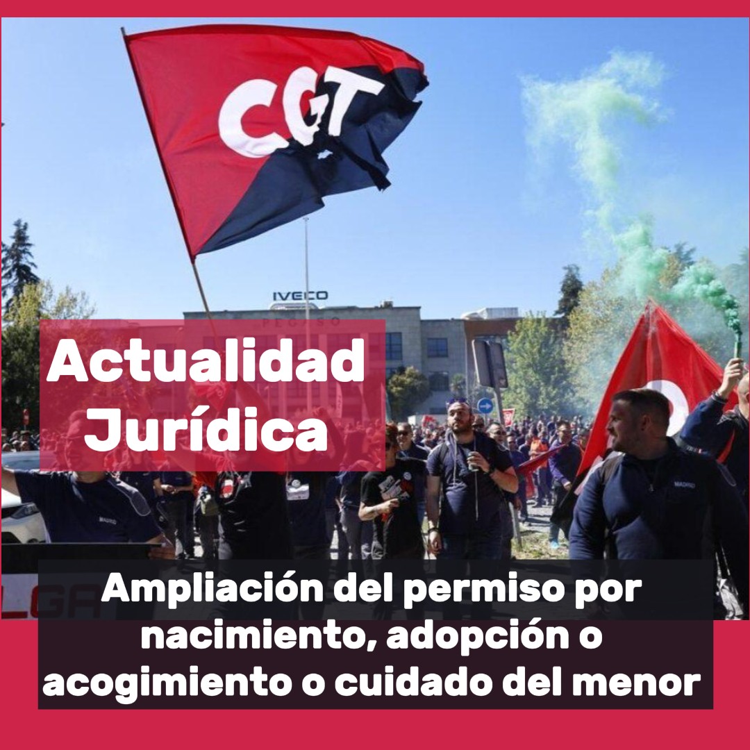 Actualidad Jurídica |
🔴Hoy entra en vigor la ampliación de los permisos de maternidad, paternidad...
El Gabinete Jurídico CGT ha hecho un resumen con las actualizaciones más importantes.
‼️Mucho ruido y pocas nueces‼️
cgt.es/mucho-ruido-y-…