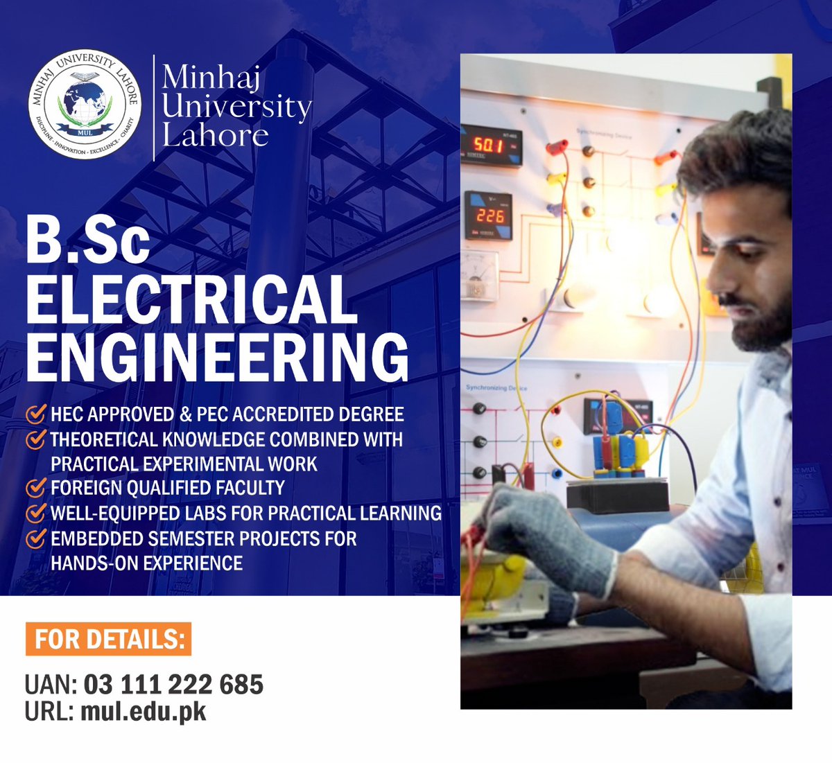 OfficialMUL's tweet image. B.Sc Electrical Engineering Admissions Open!
Minhaj University Lahore. Featuring practical labs, foreign faculty, and hands-on projects!
Details: mul.edu.pk
Call: 03 111 222 685
#ElectricalEngineer #Admissions2025 #Engineering