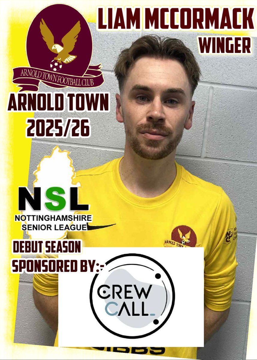 Our thanks to CREW CALL for their sponsorship of Arnold Town's new wide man Liam McCormack for the 2025/26 season.