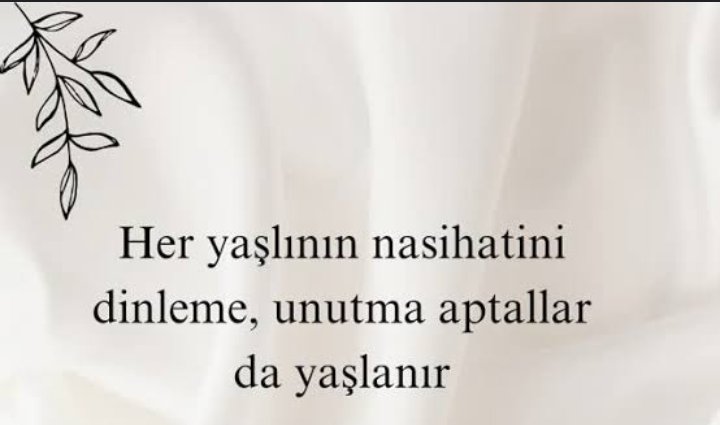 Duvara asılacak bir söz 👌👏👌...