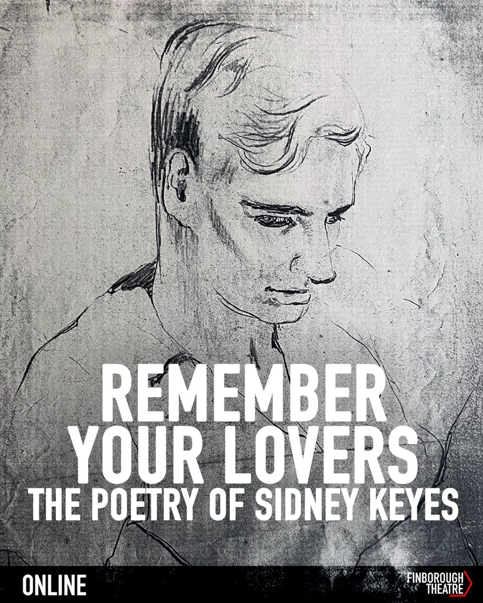 Commemorating VJ Day, the 80th anniversary of the end of World War II, our digital initiative #FinboroughFrontier continues with a FREE audio poetry recital – Remember Your Lovers, a rediscovery of the poetry of Sidney Keyes.

Watch the trailer here: zurl.co/ok1Je
