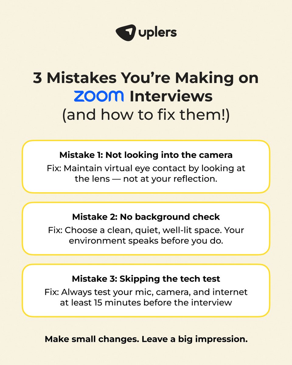 weareuplers's tweet image. 3 Zoom interview mistakes that can cost you the job 🧵

Not looking into the camera

Messy or noisy background

Skipping the tech check

Fix these → Make a solid impression.
#JobTips #ZoomInterview #CareerAdvice #RemoteWork