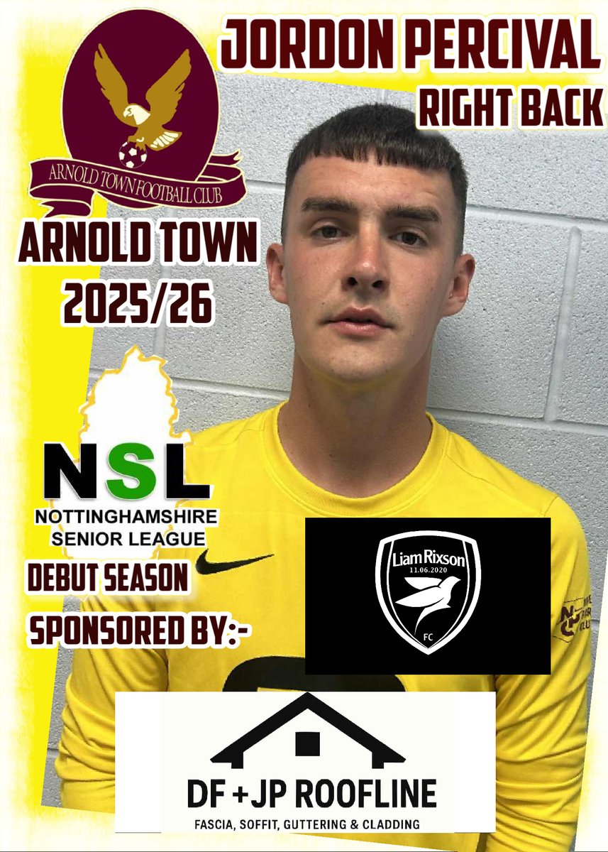 Huge thanks to DF &amp; JP Roofline and Liam Rixson for their sponsorship of Arnold Town defender Jordon Percival for the 2025/26 season