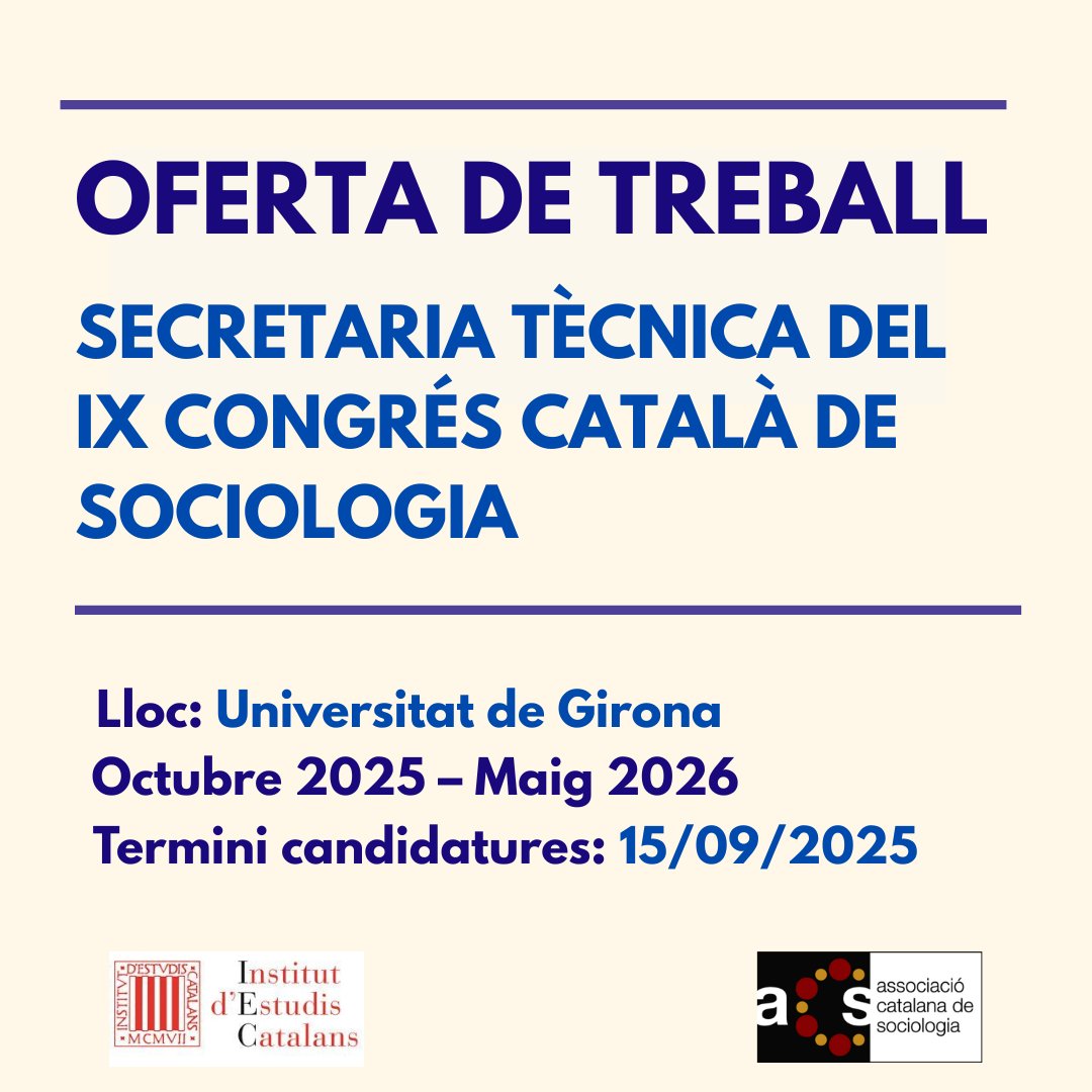 📢Oferta de feina! Obrim convocatòria per a la Secretaria Tècnica del IX Congrés Català de Sociologia.
📍Lloc de treball: Universitat de Girona
🗓️Durada: octubre 2025–maig 2026
📩Termini per presentar candidatures: 15 de setembre de 2025
➡️Més informació: acs.iec.cat/2025/07/30/ofe…