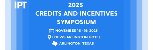 Connect with State &amp; Local Economic Development Leaders at the Credits &amp; Incentives Symposium! Dive deep into the world of tax credits and incentives while connecting directly with the people who shape them - Join IPT at the Credits &amp; Incentives Symposium! ipt.org