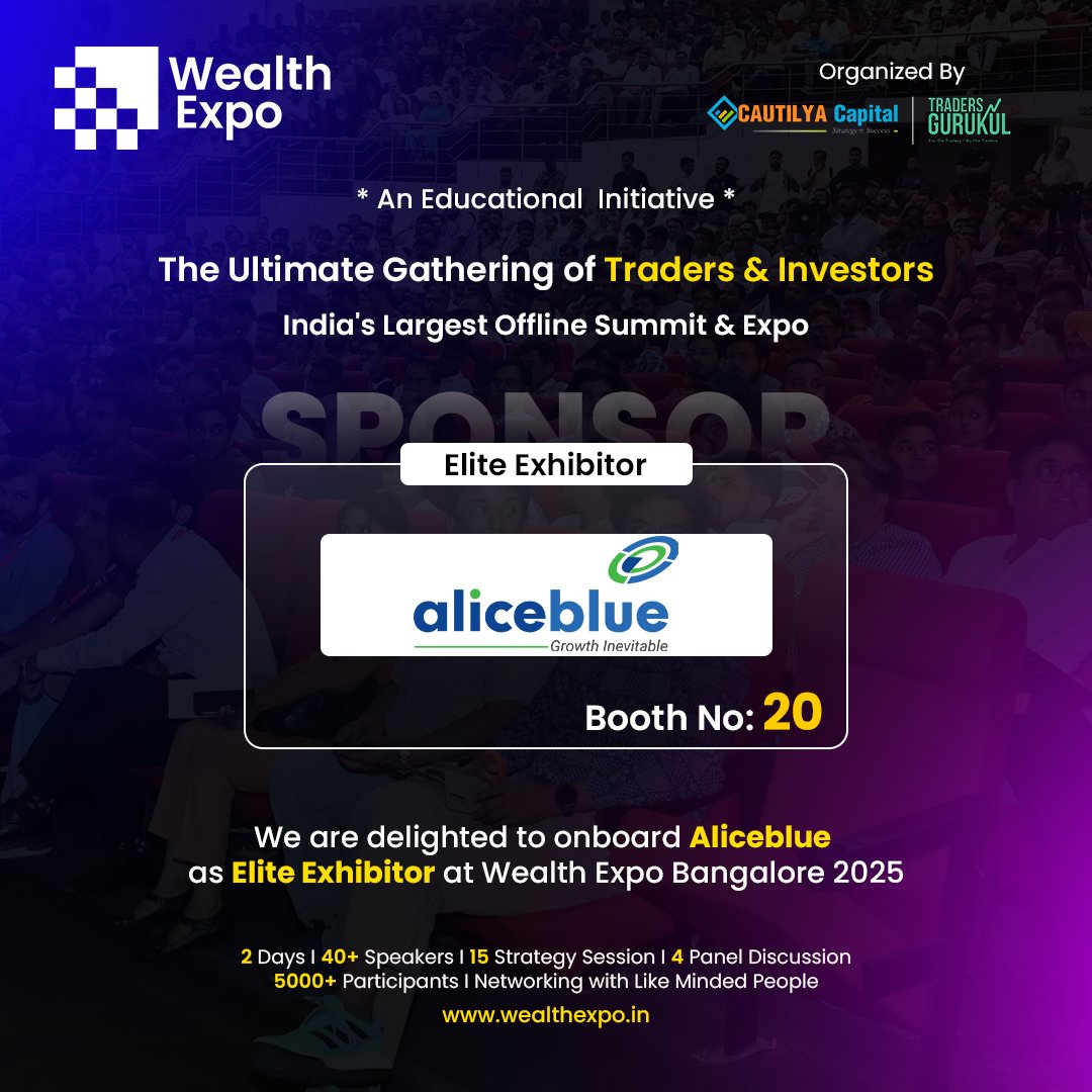 We are delighted to onboard <a href="/aliceblue_india/">Alice Blue</a>  as Elite Exhibitor at WEALTH EXPO Bangalore 2025 .

📍𝐁𝐨𝐨𝐭𝐡 20

We would like to extend our warmest welcome at WEALTH EXPO Bangalore 2025, India's largest and the most enriching offline conference for Traders &amp; Investors.

WEALTH