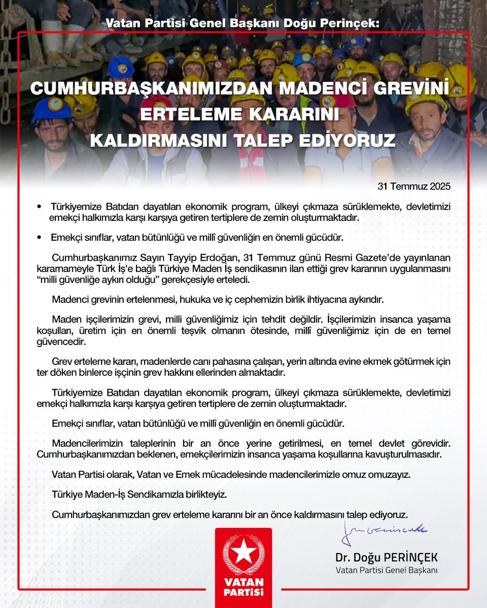 31 Temmuz 2025

Vatan Partisi Genel Başkanı Doğu Perinçek:

Cumhurbaşkanımızdan madenci grevini erteleme kararını kaldırmasını talep ediyoruz

• Türkiyemize Batıdan dayatılan ekonomik program, ülkeyi çıkmaza sürüklemekte, devletimizi emekçi halkımızla karşı karşıya getiren