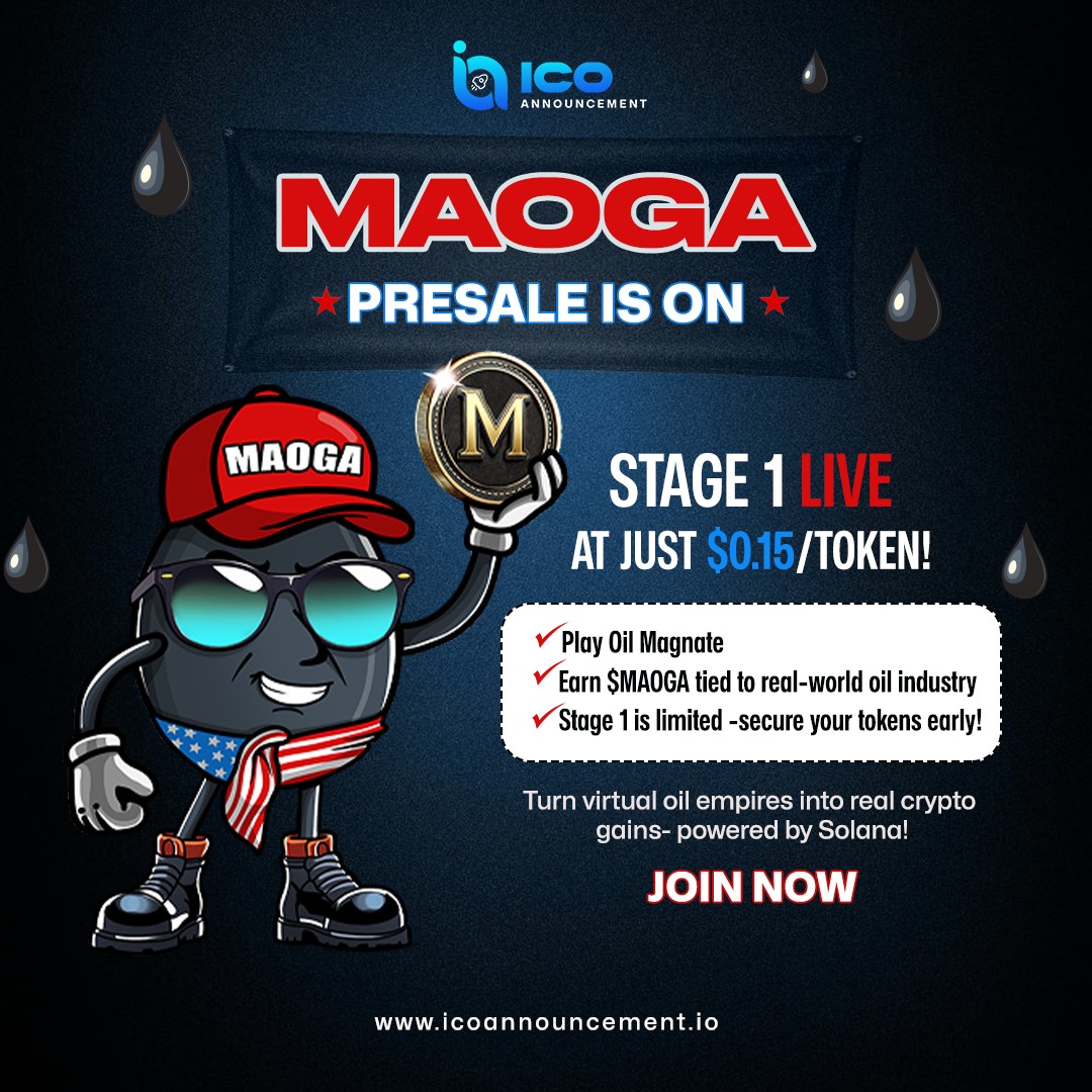 ICOAnnouncement's tweet photo. 🔥 MAOGA Presale Stage 1 is LIVE — Get in early at just $0.15/token! 🛢️ Build your virtual oil empire & earn real crypto rewards on Solana!

Visit : https://t.co/pT6UOYjY5p

#MAOGA #OilMagnate #CryptoPresale #SolanaCrypto #PlayToEarn #Web3Gaming #CryptoGains #Stage1Presale #GameFi #BlockchainGaming