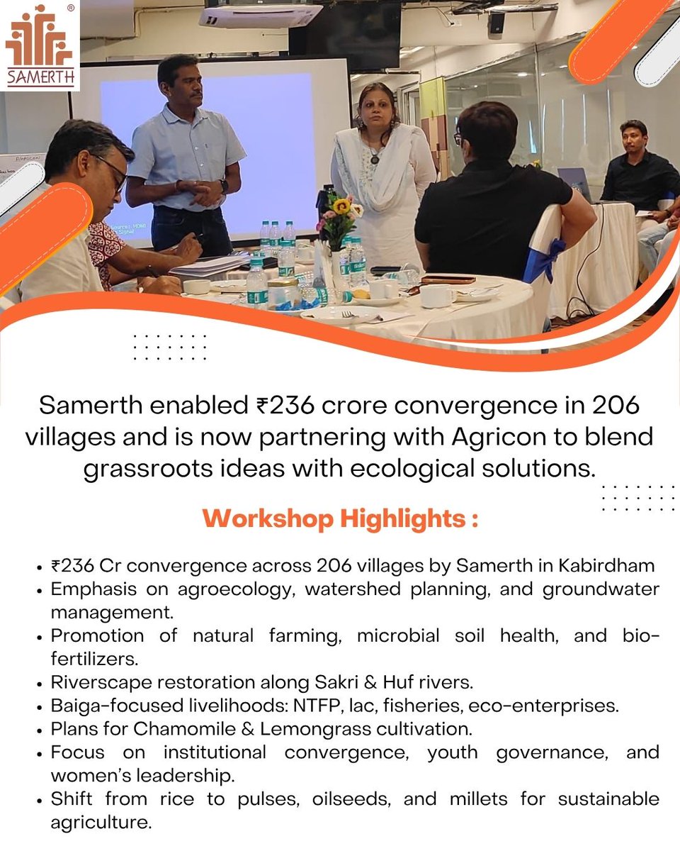 SamerthTrust's tweet image. 🌿 A Strategic Collaborative Workshop by @Samerth_Trust &amp;amp; Chhattisgarh Agricon Samiti focused on #LandscapeRestoration, #Livelihoods &amp;amp; local institutions.

💧₹236 Cr convergence | Agroecology |  Baiga livelihoods | 🌾 Riverscape restoration
#Samerth #Agroecology #ClimateAction