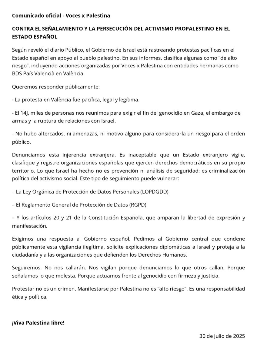 Voces Por Palestina (@vocesporpal_vlc) on Twitter photo 📢COMUNICADO OFICIAL
❌ El estado de Israel nos señala por denunciar el genocidio en Gaza
‼️Exigimos al Gobierno español <a href="/desdelamoncloa/">La Moncloa</a> que no permita esta injerencia ilegítima y proteja a la sociedad civil organizada
✊No vamos a parar. Protestar no es un crimen!! 📢COMUNICADO OFICIAL
❌ El estado de Israel nos señala por denunciar el genocidio en Gaza
‼️Exigimos al Gobierno español <a href="/desdelamoncloa/">La Moncloa</a> que no permita esta injerencia ilegítima y proteja a la sociedad civil organizada
✊No vamos a parar. Protestar no es un crimen!!