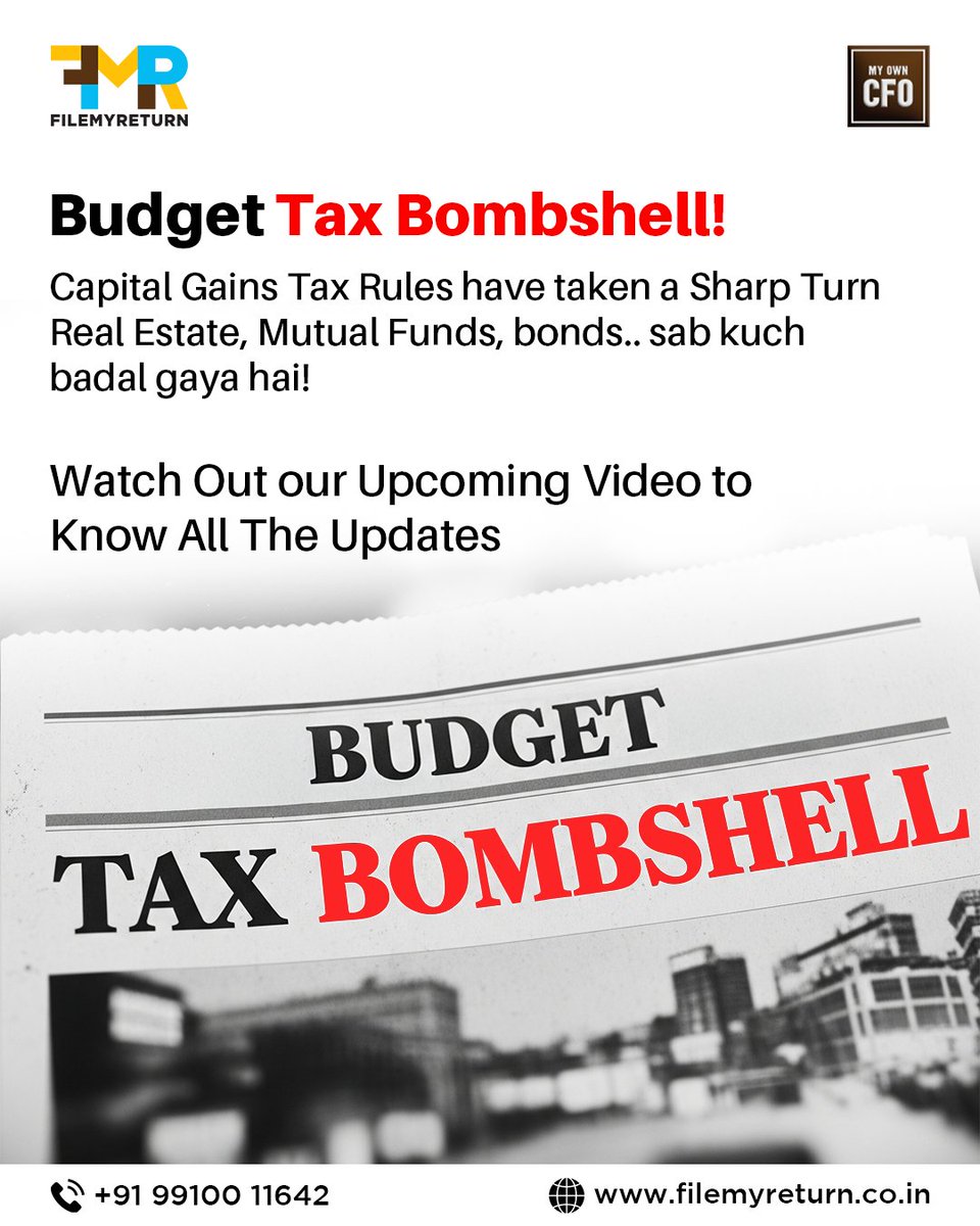 Filemyreturn2's tweet image. BUDGET TAX BOMBSHELL!
📞 Contact us: +91 99100 11642 | 🌐 filemyreturn.co.in

#Budget2025 #TaxUpdate #CapitalGainsTax #MutualFundsIndia #RealEstateTax #TaxPlanning #IndianFinance #FileMyReturn #FinanceTips #InvestmentAlert #TaxBombshell #TaxSavingsIndia #WealthManagement