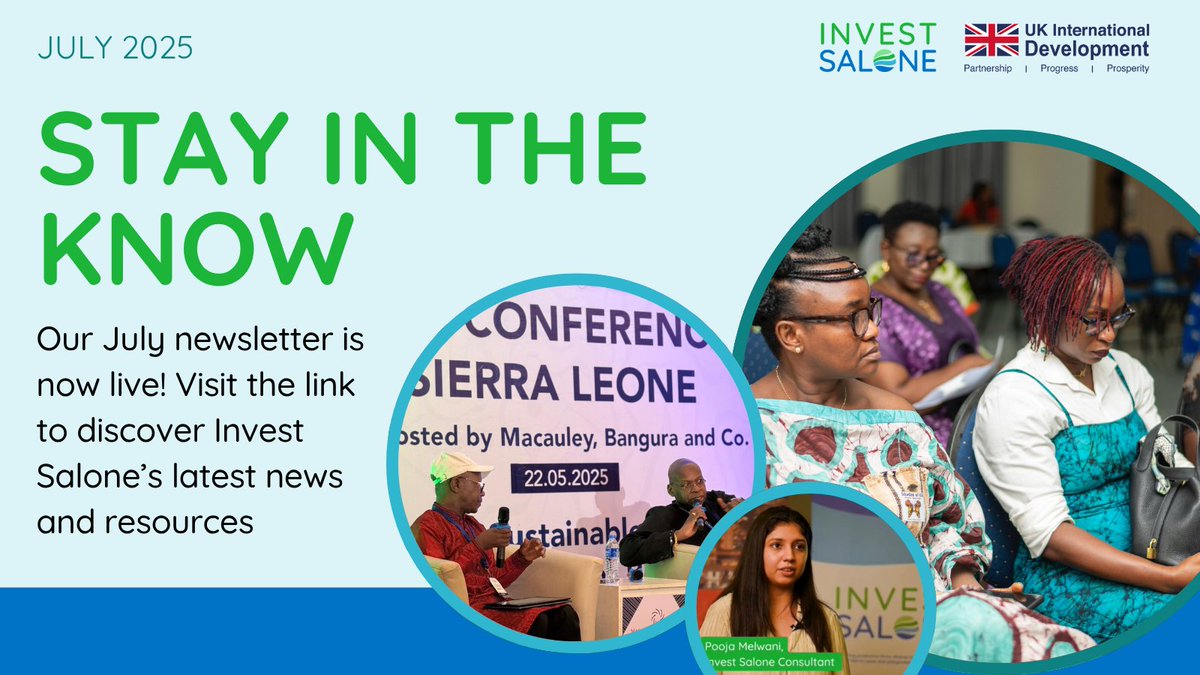 📢 The July 2025 #InvestSalone newsletter is out! 

Read about Sierra Leone’s first Fashion Design &amp; Textile Association symposium, our relaunched Investment Toolkit &amp; more right here: mailchi.mp/4ca09bcf8374/n…