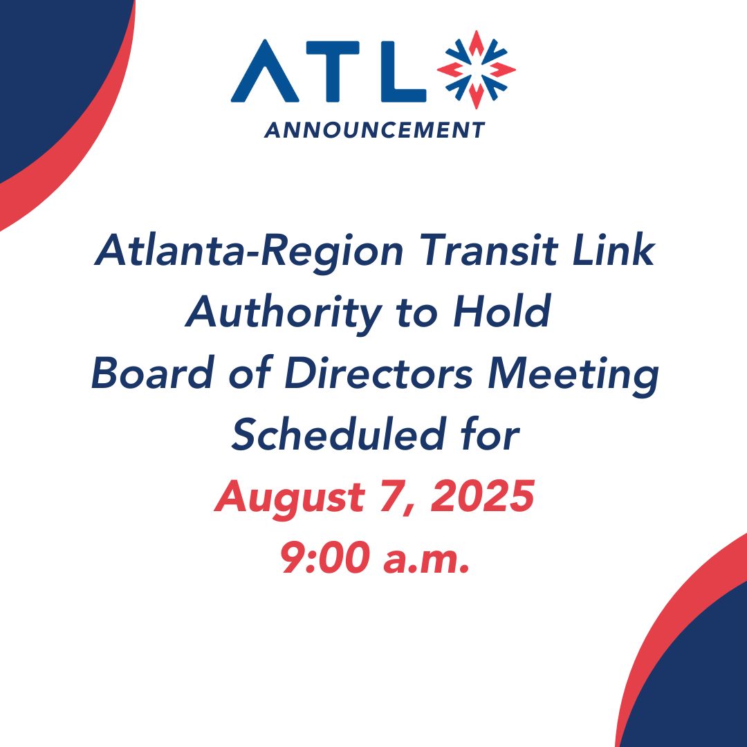 ATLTransitLink's tweet image. The ATL will hold committee meetings and a board of directors meeting on August 7th, 2025, at 9:00 AM. Find out more at: atltransit.ga.gov/the-atl-board/
#TheATL #ATLTransit