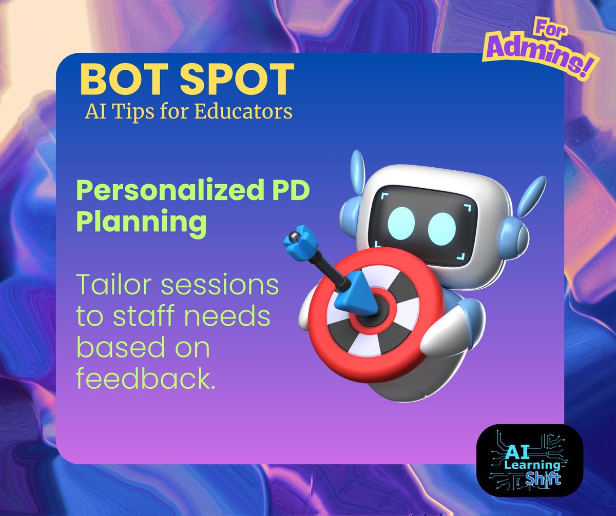 Bot Spot - AI Tips for Educators 
Ideas for leveraging AI for teachers and administrators!
#SHIFTAI #AuthenticLearningAlliance #AIinEducation