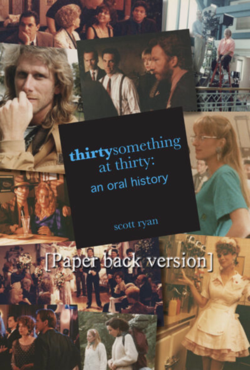 The Blue Rose Magazine (@bluerosemag1) on Twitter photo My first published book was thirtysomething at thirty which was an oral history of the 1987 TV series with interview of the cast. Published from <a href="/RealBearManor/">BearManor Media</a> scottryanproductions.com/product/soft-b… My first published book was thirtysomething at thirty which was an oral history of the 1987 TV series with interview of the cast. Published from <a href="/RealBearManor/">BearManor Media</a> scottryanproductions.com/product/soft-b…