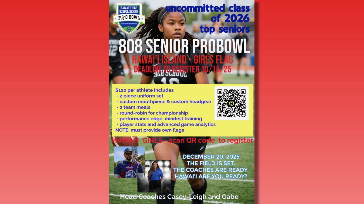 Hawaii Island, C/O 2026, The 1st annual 808 Girls Flag Senior PROBOWL @ Waipahu HS 12/20/2025. HC' are Hilo HS Casey Leigh Sabate- Hauanio &amp; Kealakehe HS Gabe Valentin. Battle of the Islands-Hawaii,Kauai,Lanai,Maui,Molokai, Oahu. 
#hawaiigirlsflagfootball #femalesinflag