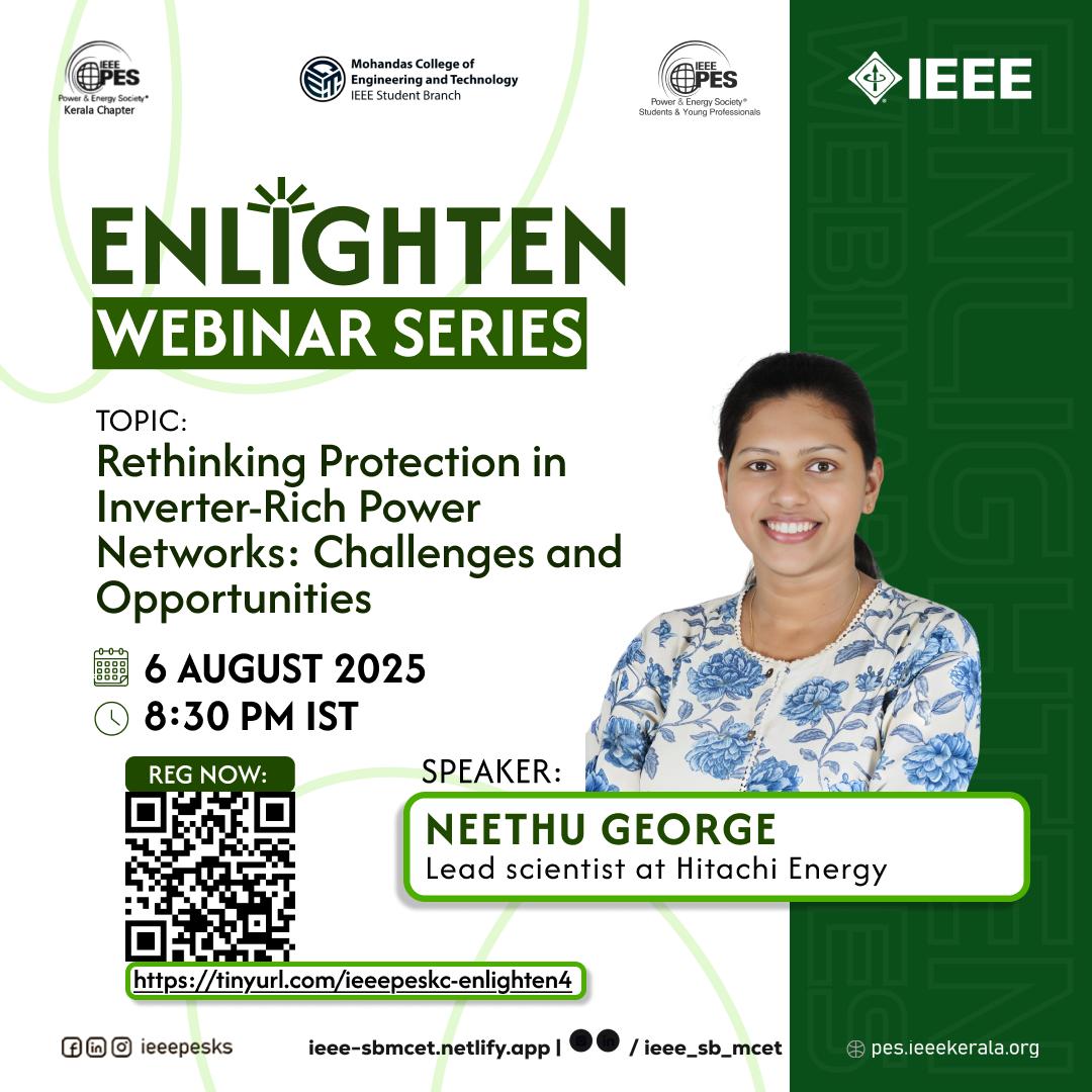 ieeepesks's tweet image. 🚀 Get ready to ENLIGHTEN your mind!
Join us for a powerful session on
&quot;Rethinking Protection in Inverter-Rich Power Networks&quot; ⚡

🗓 6 Aug 2025 | 🕣 8:30 PM IST
🎙 Neethu George, Lead Scientist, Hitachi Energy
🔗tinyurl.com/ieeepeskc-enli…

#SmartGrid #PowerSystems #TechForHumanity