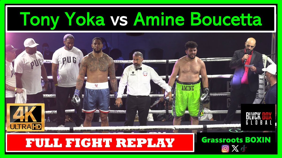 TONY YOKA vs AMINE BOUCETTA - FULL FIGHT (in 4k) - Blvck Box Global

youtu.be/GWfvegzynVI?si…