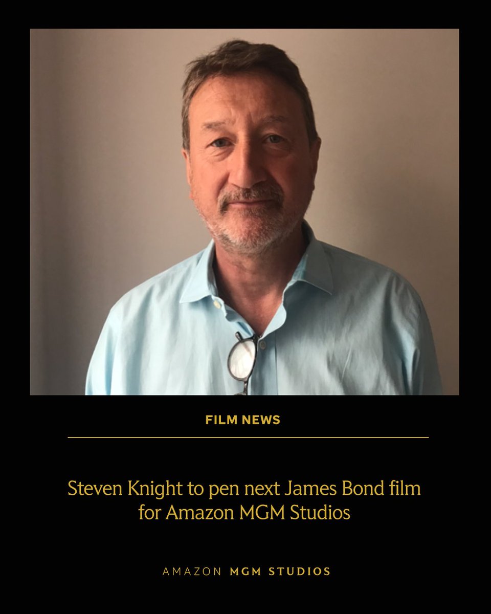 AmazonMGMStudio's tweet image. Steven Knight to pen next James Bond film for Amazon MGM Studios.