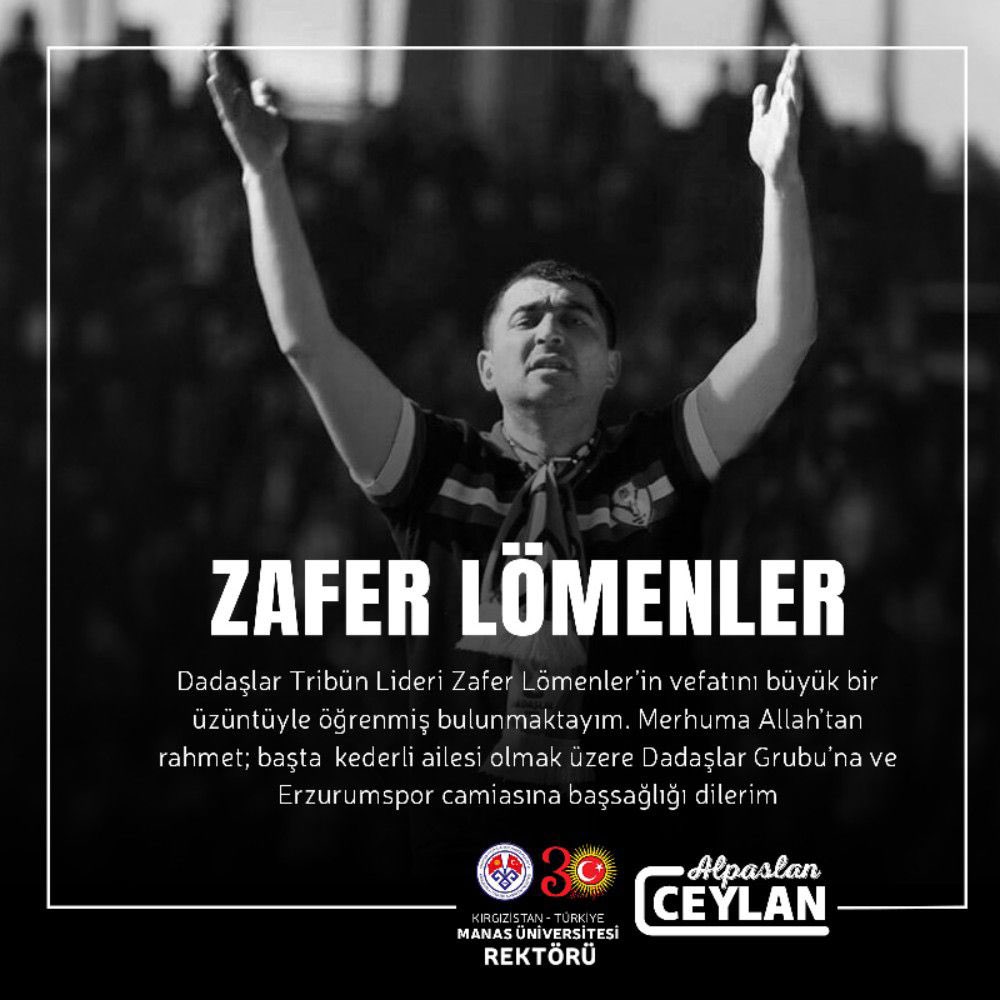 Dadaşlar Tribün Lideri Zafer Lömenler’in vefatını büyük bir üzüntüyle öğrenmiş bulunmaktayım.
Dadaşlar Grubu’na  ve Erzurumspor camiasına başsağlığı dilerim.

#Erzurumspor