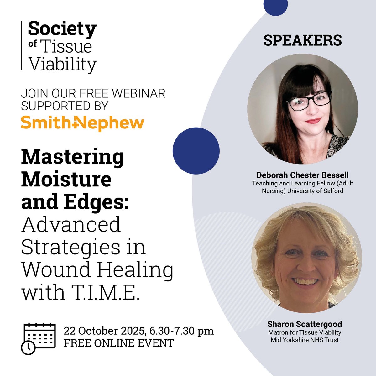 🚨 Free Webinar Alert for Wound Care Professionals! 🚨
Mastering Moisture and Edges: Advanced Strategies in Wound Healing with T.I.M.E.
🗓️ 22 October 2025
⏰ 6:30 PM – 7:30 PM
💻 Online | 🎟️ Free to attend
Join the Society of Tissue Viability and experts from Smith + Nephew for a