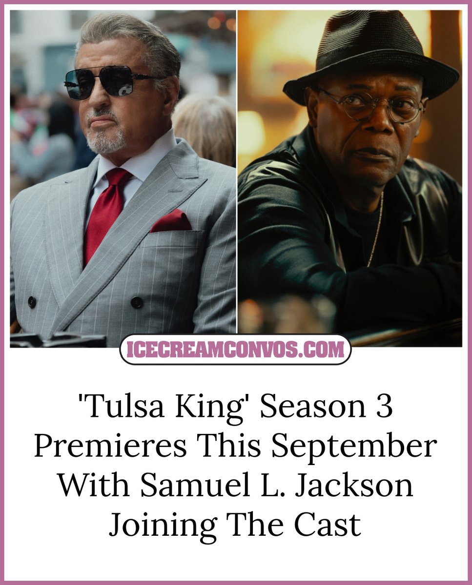 "Tulsa King" Season 3 premieres September 21 with Samuel L. Jackson joining the cast. Get the scoop on what to expect this season! 🔥📺🖤🍦 wp.me/pfXyHC-1i9P

#TulsaKing #SylvesterStallone #SamuelLJackson #September #TV #ParamountPlus #IceCreamConvos