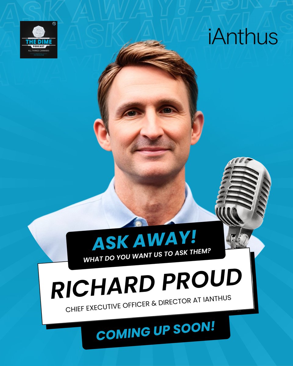 🎙️ Ask Away! 

We’re recording with Richard Proud, CEO &amp; Director at iAnthus! 🌿📈 

Want to know about MSOs, leadership, or the future of cannabis? Drop your questions below! 👇

🎧 Follow &amp; subscribe so you don’t miss this episode! 🚀

💥 Comment if you did for a giveaway! 🎁🎉