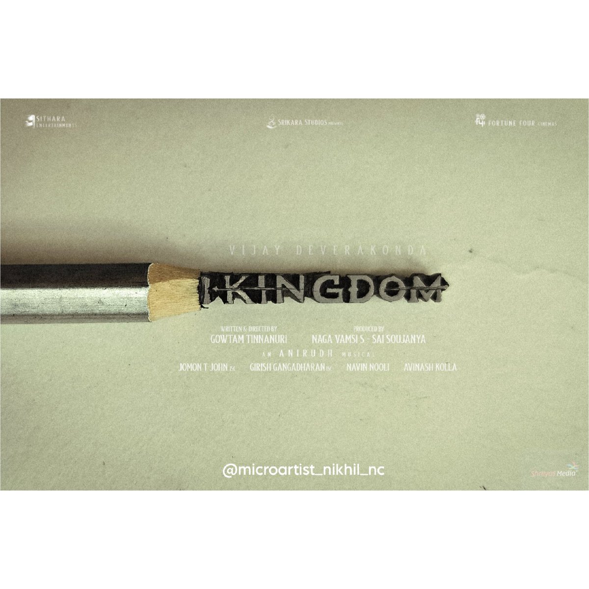 MicroartistN's tweet photo. @TheDeverakonda 
@KINGDOM_Offl movie title on pencil lead 
.
@anirudhofficial @gowtam19 @ActorSatyaDev @NavinNooli @Fortune4Cinemas @vamsi84 
@venkitesh_vp 
@SitharaEnts https://t.co/qe2txGVkDS