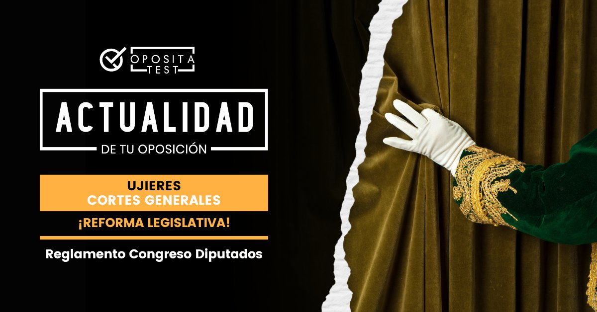 ¡Modificación legislativa! 🔴

Se actualiza el Reglamento del Congreso de los Diputados 🏛

👀 Aspirantes a Ujieres de las Cortes Generales, consultad la normativa para revisar la nueva redacción 👉 opo.cl/luUDh🔴